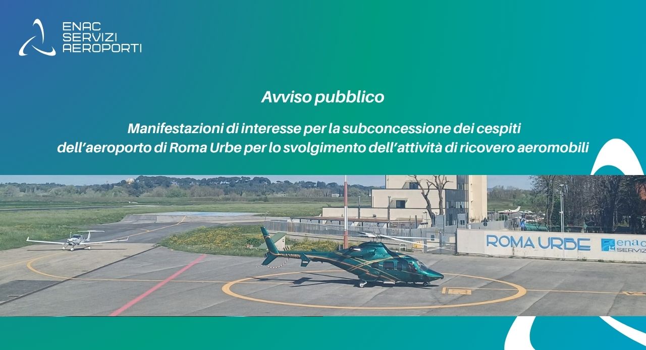 Immagine di copertina per Avviso per la raccolta di manifestazioni di interesse per la sub concessione dei cespiti dell�aeroporto di Roma Urbe per lo svolgimento dell�attivit� di ricovero aeromobili (hangar per vari utilizzi)