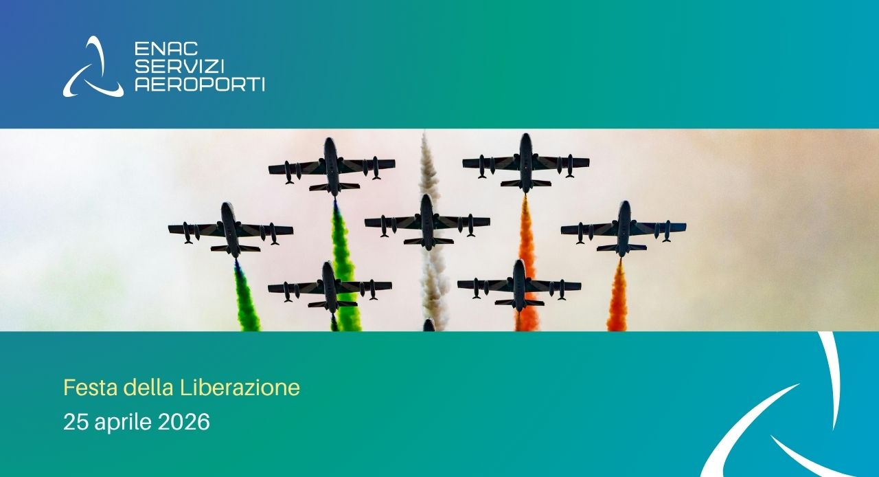 Immagine di copertina per Buon 25 aprile da Enac Servizi Aeroporti