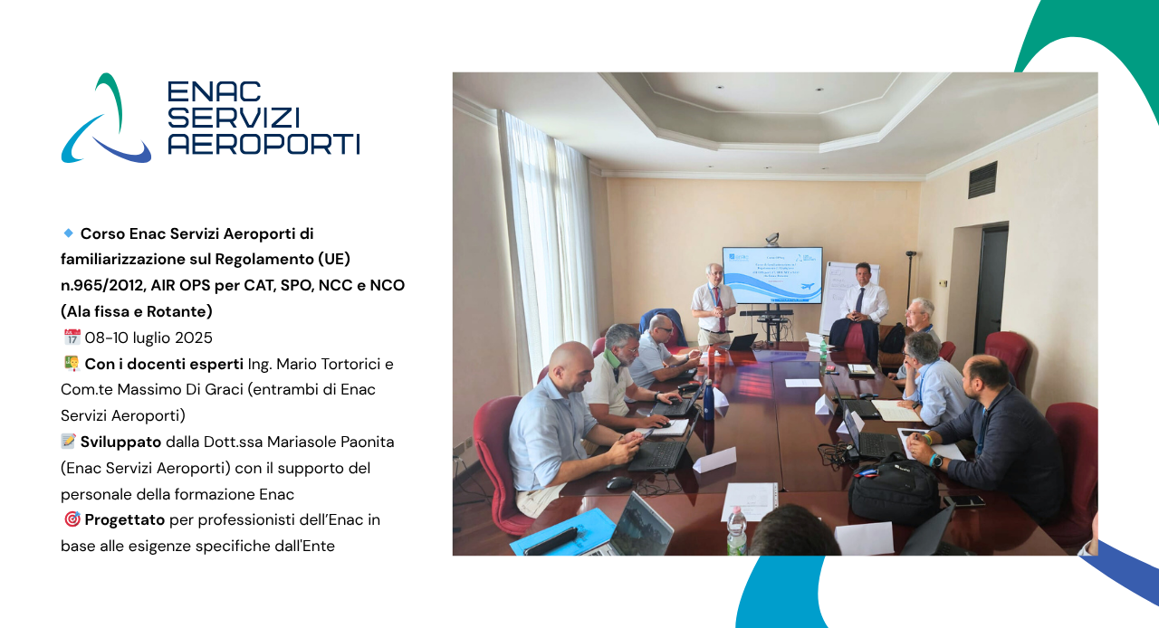 Corso di familiarizzazione sul Regolamento (UE) n.965/2012 � AIR OPS per CAT, SPO, NCC e NCO � Ala fissa e Rotante