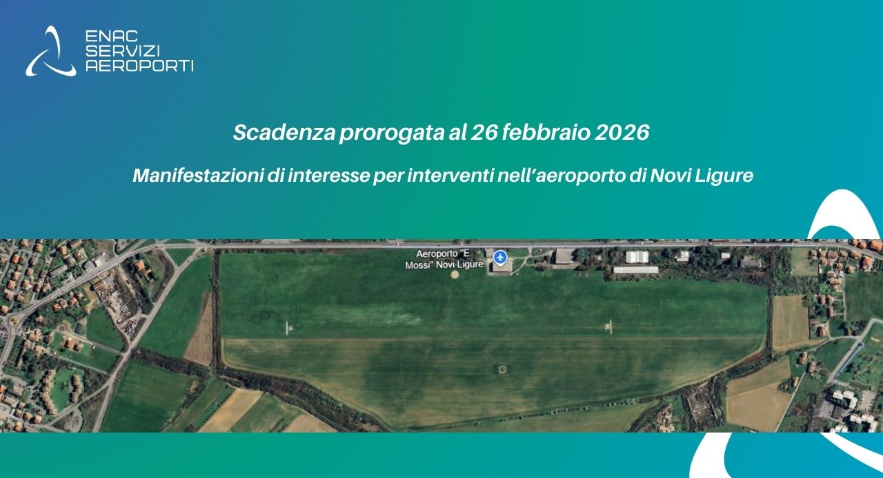 Prorogata al 26 febbraio 2026 la scadenza per le manifestazioni di interesse per interventi nell�aeroporto di Novi Ligure